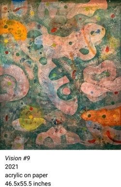 "Vision #9, 2021. Acrylic on paper, 46.5 x 55.5 inches." "Vision #9, 2021. Acrylic on paper, 46.5 x 55.5 inches."