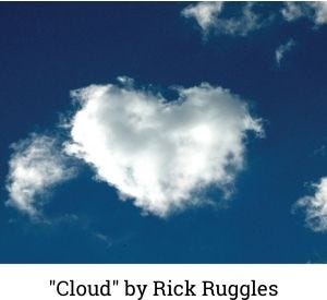 "Cloud" by Rick Ruggles "Cloud" by Rick Ruggles