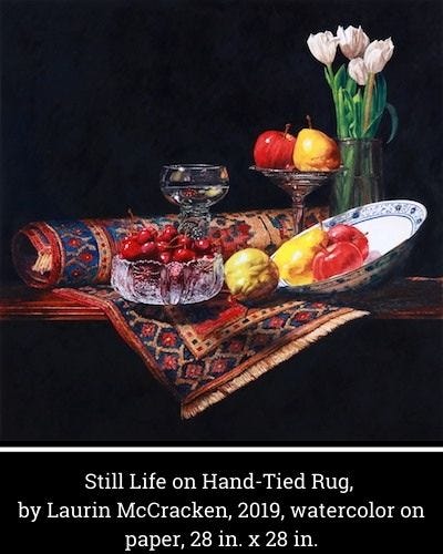 "Still Life on Hand-Tied Rug" by Laurin McCracken 