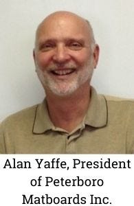 Alan Yaffe, President of Peterboro Matboards Inc. 