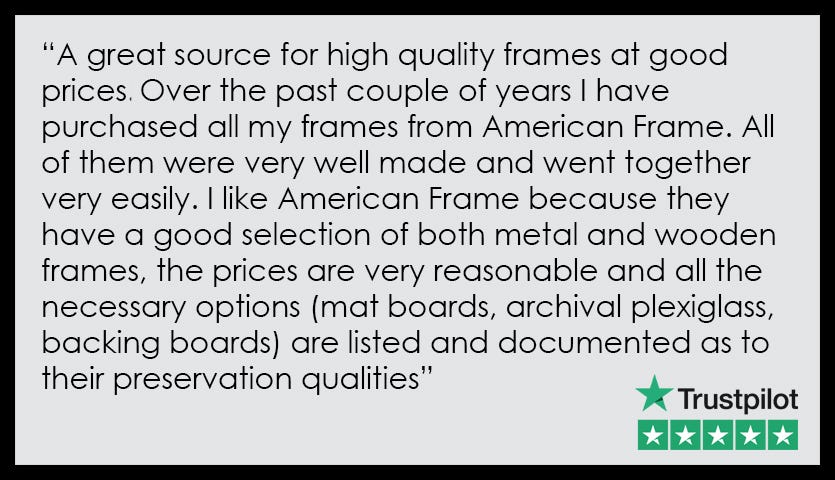 Trustpilot review of American Frame products and services from a long-time, repeat customer